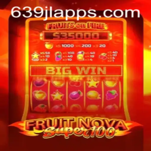 Exploring the World of FruitNovaSuper100: A Comprehensive Guide